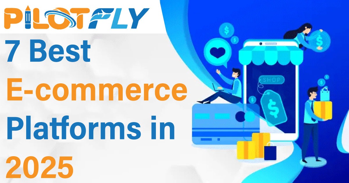 Top 7 e-commerce platforms in 2025 for online businesses – Shopify, WooCommerce, BigCommerce, Wix, Squarespace, Magento, OpenCart